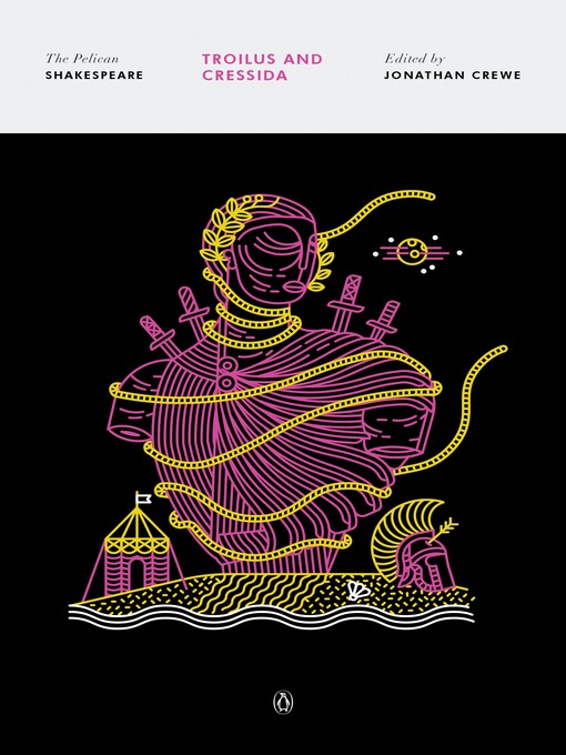 Title details for Troilus and Cressida by William Shakespeare - Available